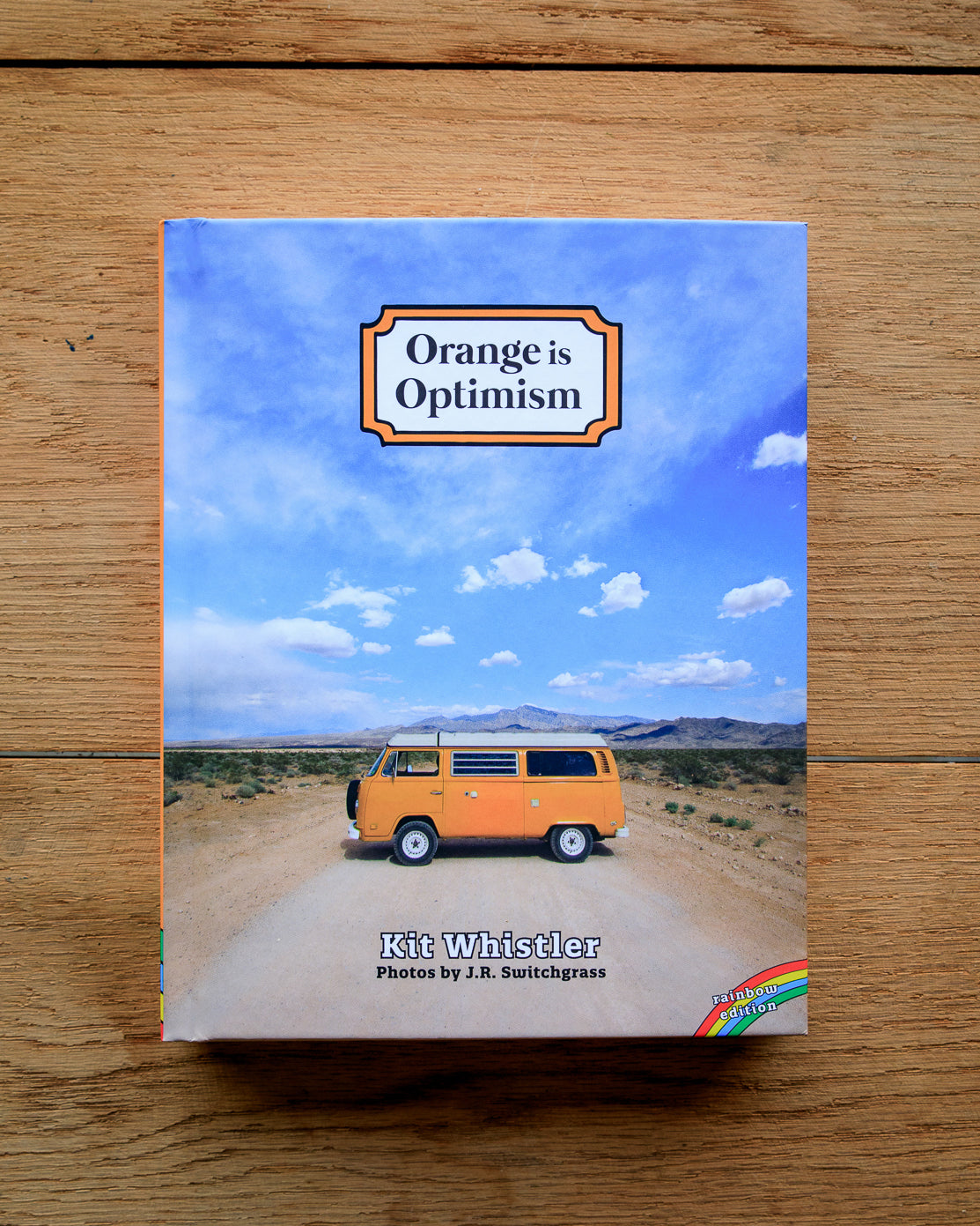 Rainbow Edition of "Orange Is Optimism"
